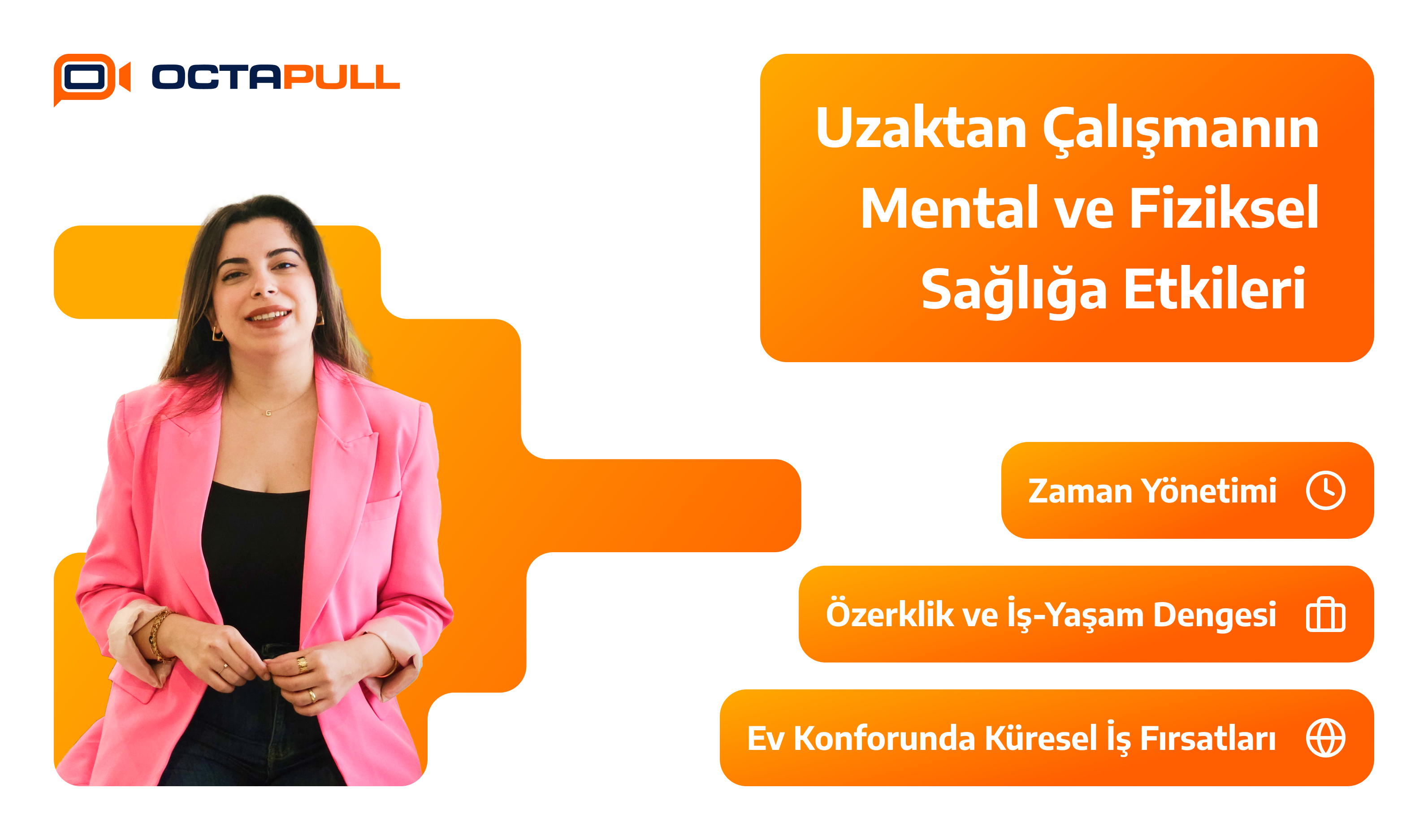 Uzaktan Çalışmanın Mental ve Fiziksel Sağlığa Etkileri 