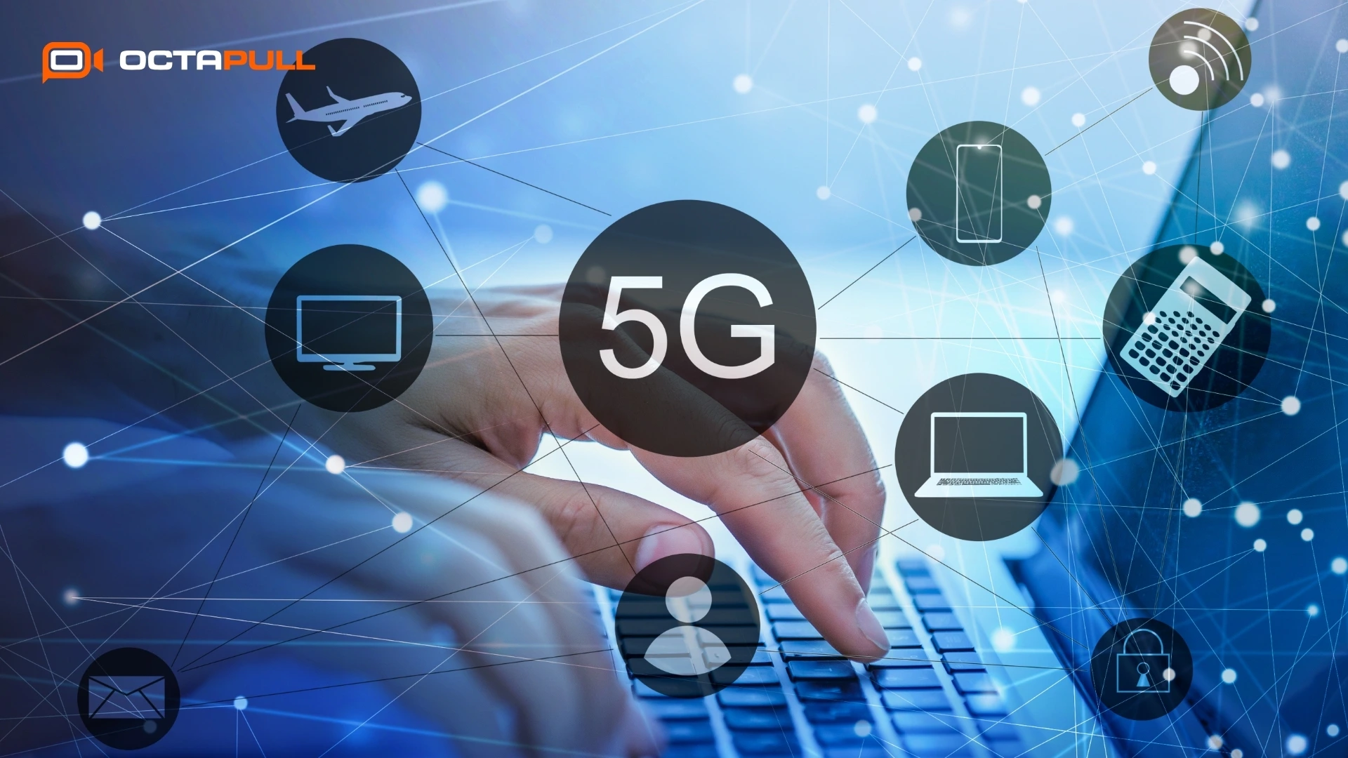 10G vs 5G What’s the Difference and Why It Matters for Businesses-Octapull